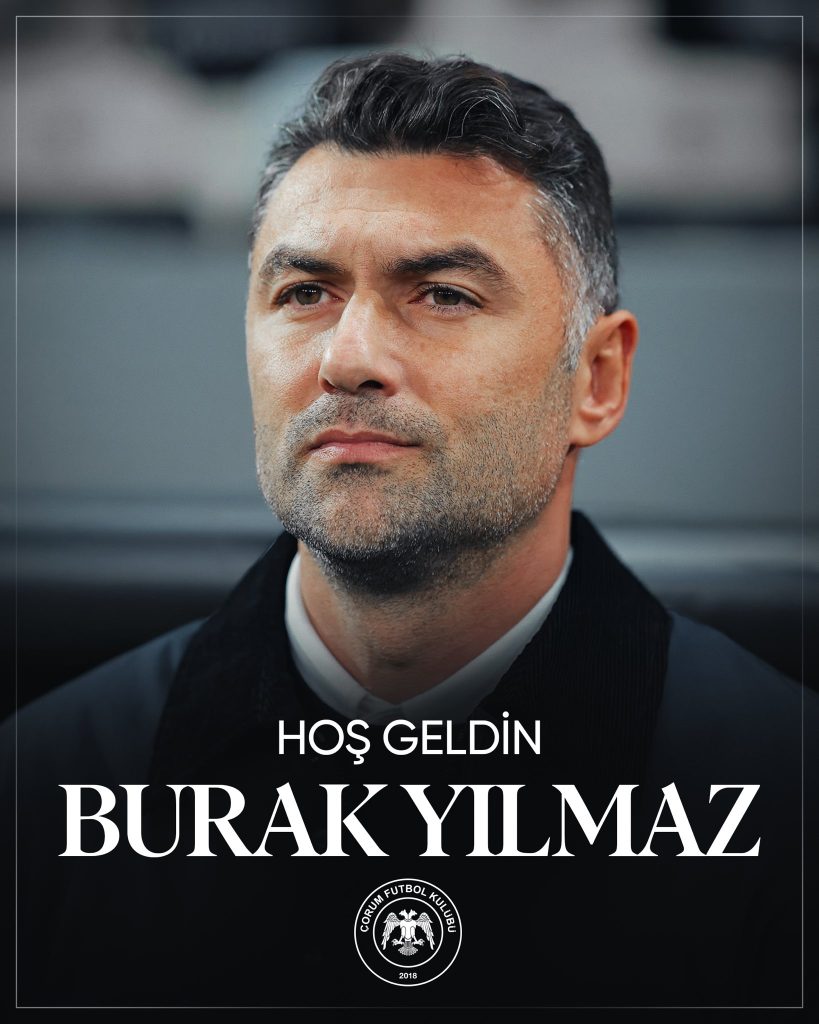 Burak Yılmaz, Çorum FK’nın teknik direktörü oldu 1 burak2 819x1024 1