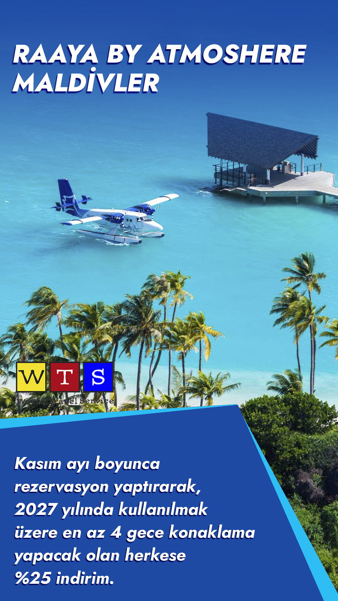 Raaya Maldivler · Deniz uçağı transferi dahil