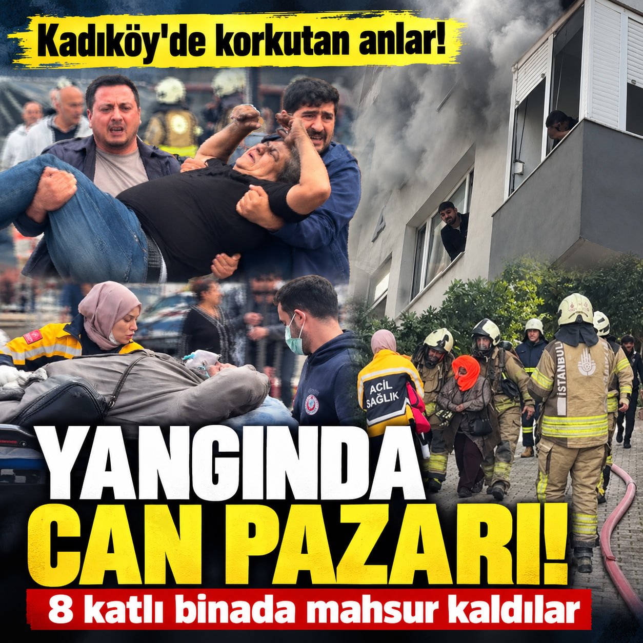 İstanbul, Kadıköy’de yangın! Can pazarı yaşandı 1 yangin2